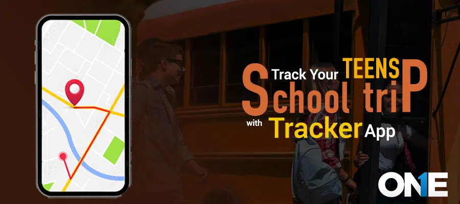 Trace Your Teens’ School Trips with tracker app