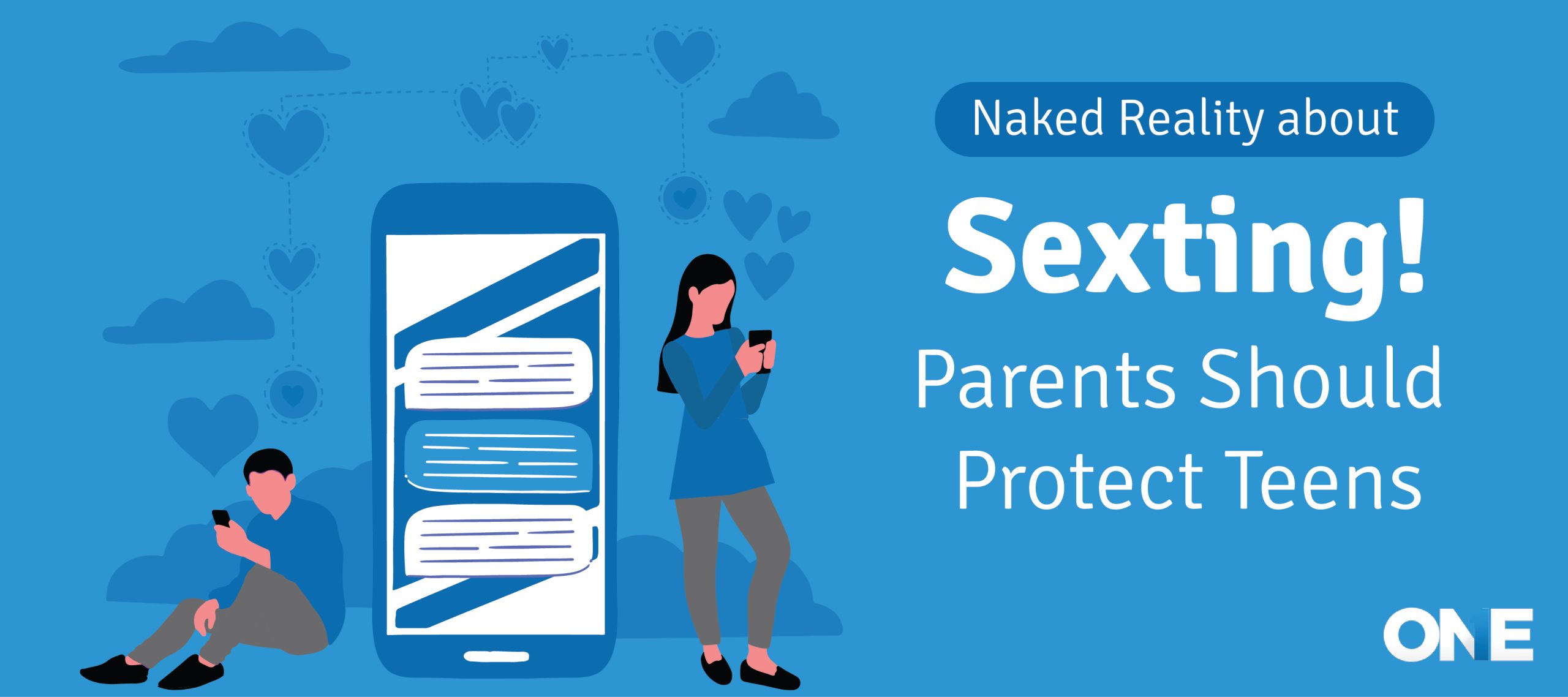 Naked Reality about Sexting! Parents Should Protect Teens