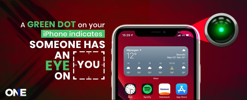 A Green Dot On Your IPhone Indicates Someone Has An Eye On You