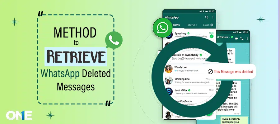 method to retrive whatsapp deleted messages