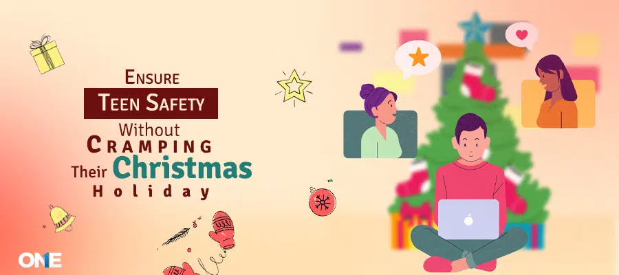 how parents ensure teen safety without cramping their christmas holiday fun